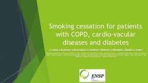 Smoking cessation for patients with COPD cardiovacular diseases