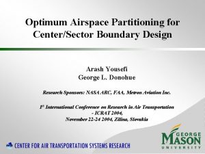 Optimum Airspace Partitioning for CenterSector Boundary Design Arash