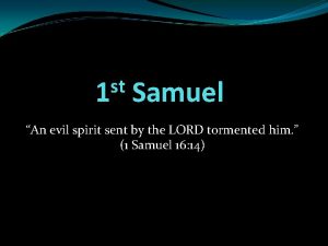 st 1 Samuel An evil spirit sent by