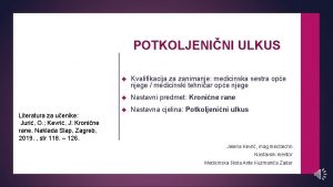 POTKOLJENINI ULKUS Literatura za uenike Juri O Kevri