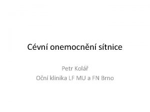 Cvn onemocnn stnice Petr Kol On klinika LF