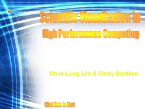 ChunLung Lim Cindy Burklow A process associated with