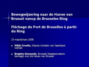 Bewegwijzering naar de Haven van Brussel vanop de