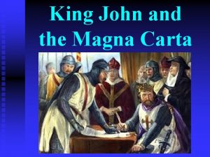 King John and the Magna Carta King John