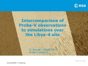 Intercomparison of ProbaV observations to simulations over the