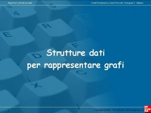 Algoritmi e strutture dati Camil Demetrescu Irene Finocchi