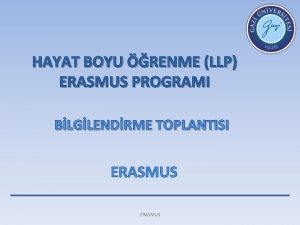 HAYAT BOYU RENME LLP ERASMUS PROGRAMI BLGLENDRME TOPLANTISI