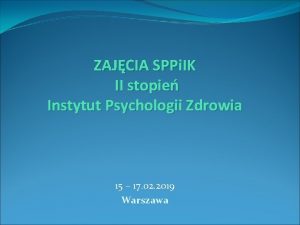 ZAJCIA SPPi IK II stopie Instytut Psychologii Zdrowia