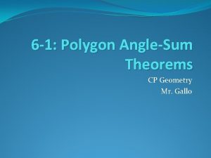 6 1 Polygon AngleSum Theorems CP Geometry Mr