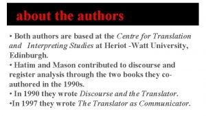 about the authors Both authors are based at