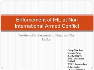 Enforcement of IHL at Non International Armed Conflict