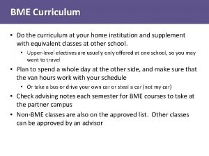 BME Curriculum Do the curriculum at your home