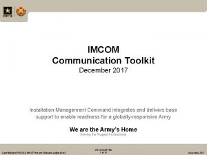 IMCOM Communication Toolkit December 2017 Installation Management Command