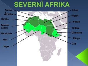 SEVERN AFRIKA Tunisk o Alrsko Libye Egypt Maroko