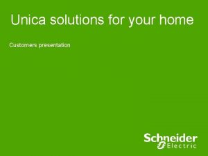 Unica solutions