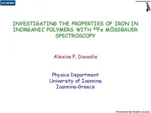 University of Ioannina INVESTIGATING THE PROPERTIES OF IRON