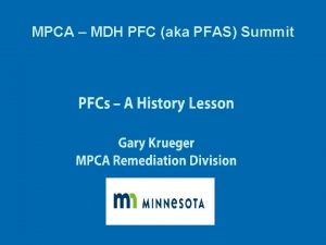 MPCA MDH PFC aka PFAS Summit Perfluorochemicals PFCs