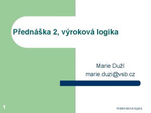 Pednka 2 vrokov logika Marie Du marie duzivsb