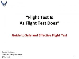 Flight Test Is As Flight Test Does Guide