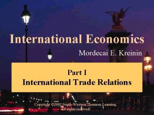 International Economics Mordecai E Kreinin Part I International