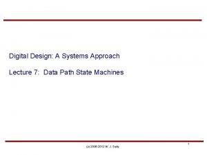 Digital Design A Systems Approach Lecture 7 Data