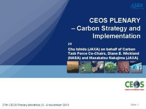 CEOS PLENARY Carbon Strategy and Implementation 29 Chu