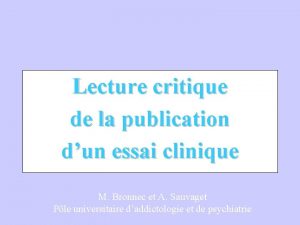 Lecture critique de la publication dun essai clinique