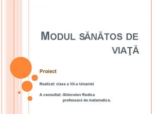 MODUL SNTOS DE VIA Proiect Realizat clasa a