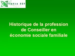 Historique de la profession de Conseiller en conomie