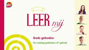 Gods geboden De rustdag gedenken 4 e gebod