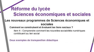 Rforme du lyce Sciences conomiques et sociales Les