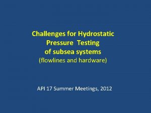 Subsea pressure testing