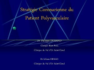 Patient polyvasculaire