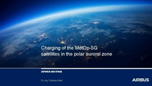 Charging of the Met OpSG satellites in the