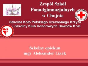 Zesp Szk Ponadgimnazjalnych w Chojnie Szkolne Koo Polskiego