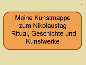 Meine Kunstmappe zum Nikolaustag Ritual Geschichte und Kunstwerke