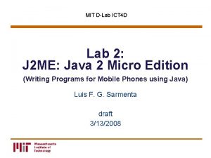 MIT DLab ICT 4 D Lab 2 J