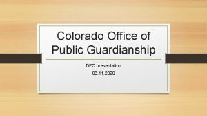Colorado office of public guardianship