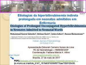 Etiologias da hiperbilirrubinemia indireta prolongada em neonatos admitidos