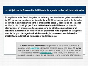 Los Objetivos de Desarrollo del Milenio la agenda