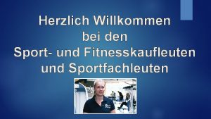 Herzlich Willkommen bei den Sport und Fitnesskaufleuten und