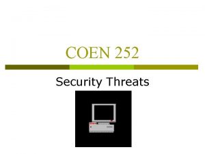 COEN 252 Security Threats Network Based Exploits Phases