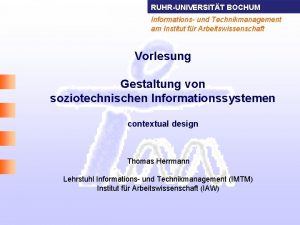 RUHRUNIVERSITT BOCHUM Informations und Technikmanagement am Institut fr