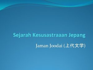 Sejarah Kesusastraaan Jepang Jaman Joodai Jaman Yamato 250710