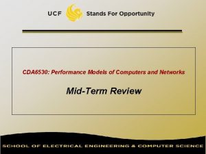 CDA 6530 Performance Models of Computers and Networks