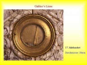 Galileos Linse 17 Jahrhundert EinfallswinkelReflexionswinkel Durchmesser 30 mm