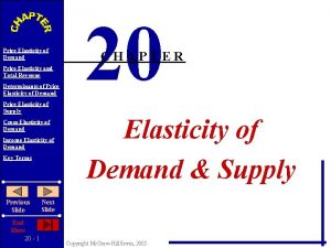 Price Elasticity of Demand Price Elasticity and Total