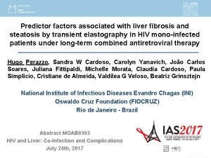 Predictor factors associated with liver fibrosis and steatosis