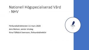 Nationell Hgspecialiserad Vrd NHV Frbundsdirektionen 11 mars 2020