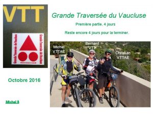 Grande Traverse du Vaucluse Premire partie 4 jours